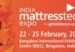 Discover the next frontier in Sleep Technology: INDIA MATTRESSTECH + UPHOLSTERY SUPPLIES EXPO (IME) 2024